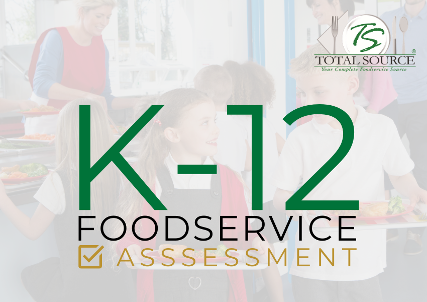 Get Your Free School Foodservice Assessment from Total Source